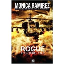 Rogue (seria Gemini Vol.2) - Monica Ramirez, editura Tritonic