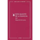 Don Quijote de la Mancha Vol.2 - Miguel de Cervantes, editura Litera