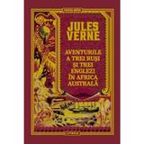Aventurile a trei rusi si trei englezi in Africa australa - Jules Verne, editura Litera