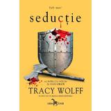 Seductie Seria Crave Vol. 4 - Tracy Wolff, editura Leda