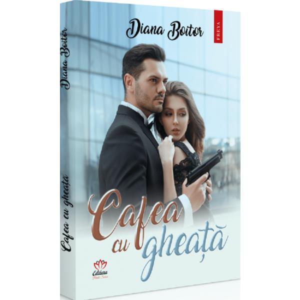 Cafea cu gheata - diana boitor, editura petale scrise