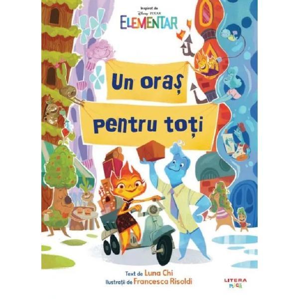 Disney Elementar. Un oras pentru toti, editura Litera