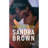 Furtuna in paradis - Sandra Brown, editura Litera