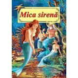 Mica Sirena - H. C. Andersen, Editura Roxel Cart