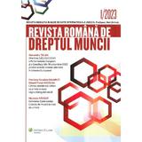 Revista romana de dreptul muncii Nr.1/2023, editura Wolters Kluwer