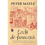 Lectii de franceza - Peter Mayle, editura Rao