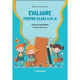 Limba romana si matematica. Evaluare pentru Clasa 4 - Mirela Ilie, Marilena Nedelcu, editura Booklet