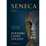 Scrisori catre Luciliu - Seneca, editura Humanitas