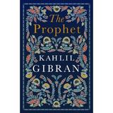 The Prophet - Kahlil Gibran, editura Alma Books