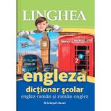 Dictionar scolar englez-roman si roman-englez Ed.2, editura Linghea