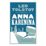 Anna Karenina - Leo Tolstoy, editura Alma Books
