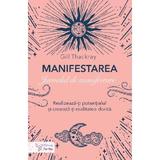 Manifestarea. Jurnalul De Manifestare - Gill Thackray, Editura For You