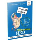 Neinfricatul Ned. Familia mea ciudata - Laurence Anholt, Tony Ross, editura Gama