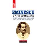 Eminescu, Opinii Economice - Cassian Maria Spiridon, Editura Hoffman