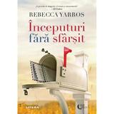 Inceputuri fara sfarsit - Rebecca Yarros, editura Litera