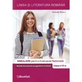 Limba si literatura romana - Simulare pentru Evaluarea Nationala - Clasa 7 - Marinela Pantazi, editura Booklet