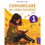 Comunicare in limba romana - Clasa 1 - Manual - Madalina Stan, Ioana Dan, editura Booklet