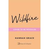 Wildfire. Maple Hills #2 - Hannah Grace, editura Simon & Schuster 