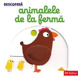 Descopera animalele de la ferma, editura Rp Editor