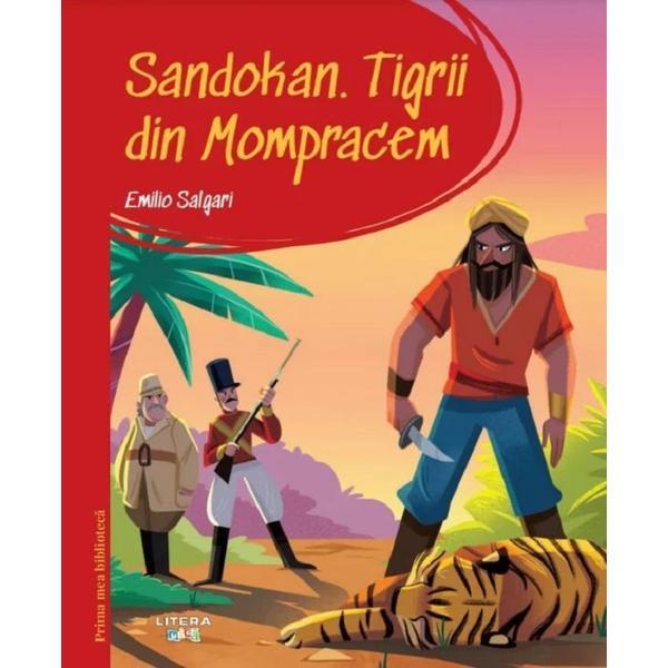 Sandokan. Tigrii din Mompracem. Prima mea biblioteca - Emilio Salgari, editura Litera