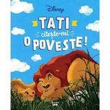 Disney. Tati, citeste-mi o poveste!, editura Litera