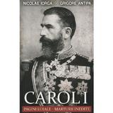 Carol I, Nicolae Iorga autor Nicolae Iorga, editura Paul Editions