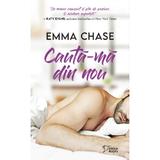 Cauta-ma din nou - Emma Chase, editura Litera