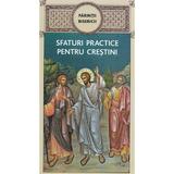 Parintii Bisericii. Sfaturi practice pentru crestini, Editura De Suflet