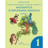 Matematica si Explorarea Mediului Cls.1 Manual - Adina Grigore, Editura Ars Libri
