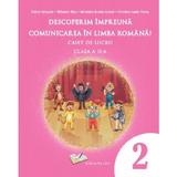Descoperim Impreuna Comunicarea In Limba Romana! Caiet de Lucru Clasa A 2-a - Adina Grigore, Editura Ars Libri