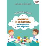 Comunicare in limba romana. Exerseaza cu Aramis - Clasa pregatitoare - Fise de lucru - Celina Iordache, Cristina Bencu, editura Aramis