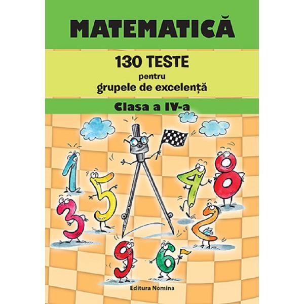 matematica-130-teste-pentru-grupele-de-excelenta-clasa-4-petre-nachila-catalin-eugen-nachila-editura-nomina-1.jpg