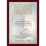 Istoria gândirii creștine  Jonathan Hill, editura Casa Cartii