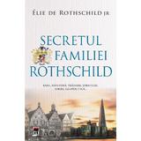 Secretul familiei Rothschild - Elie de Rothschild Jr., editura Rao