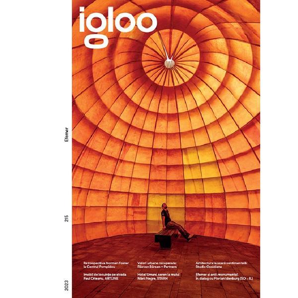 Igloo. Habitat si arhitectura. August-Septembrie 2023, editura Igloo