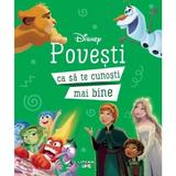 Disney. Povesti ca sa te cunosti mai bine, editura Litera