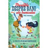 Povestile Despre Bani Ale Bunicului - Will Rainey, Editura Univers