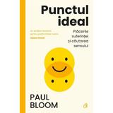 Punctul Ideal - Paul Bloom, Editura Curtea Veche
