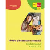 Limba si literatura romana - Clasa 4 - Caietul elevului - Cleopatra Mihailescu, Tudora Pitila, editura Grupul Editorial Art