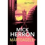 Martoagele - Mick Herron, editura Alice Books