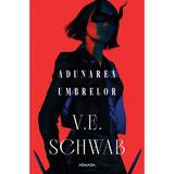 Adunarea umbrelor (partea a 2-a din trilogia culorile magiei) - V E. Schwab, editura Nemira