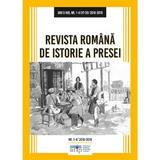 Revista Romana De Istorie A Presei Nr.1-4 (17-20) 2016-2019, Editura Tritonic