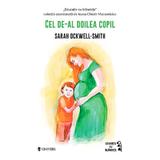 Cel de-al doilea copil - Sarah Ockwell-Smith, editura Univers