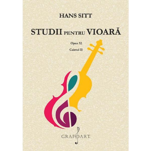 Studii pentru vioara. Opus 32. Caietul II - Hans Sitt, editura Grafoart