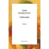 Ciuleandra - Liviu Rebreanu, editura Polisalm