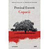 Copacii - Percival Everett, editura Litera