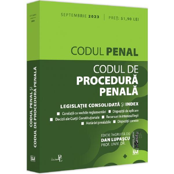 Codul penal si Codul de procedura penala Septembrie 2023 - Dan Lupascu, editura Universul Juridic