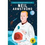 Viata Extraordinara A Lui Neil Armstrong - Martin Howard, Editura Nemira