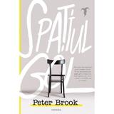 Spatiul gol - Peter Brook, editura Nemira