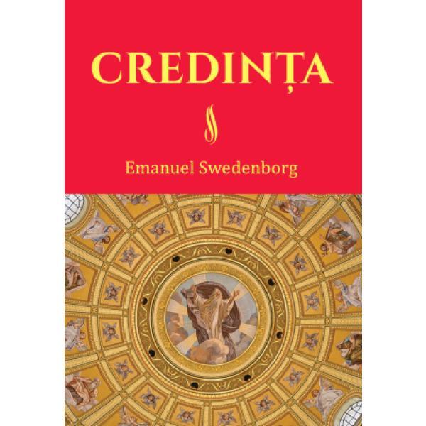 Credinta  - Emanuel Swedenborg, editura Lambodar